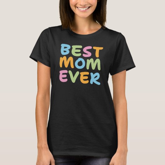 T-shirt Meilleure Maman Ever (Devant)