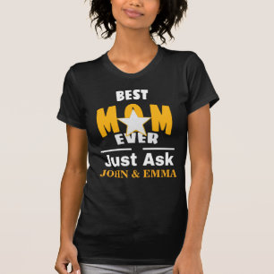 T-shirt Meilleure Maman Ever Demandez simplement ... Perso