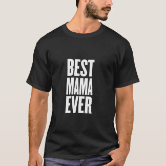 T-shirt Meilleure maman jamais