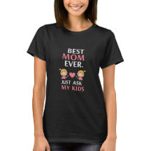 Meilleure maman jamais - Funny Kids Approbation T-