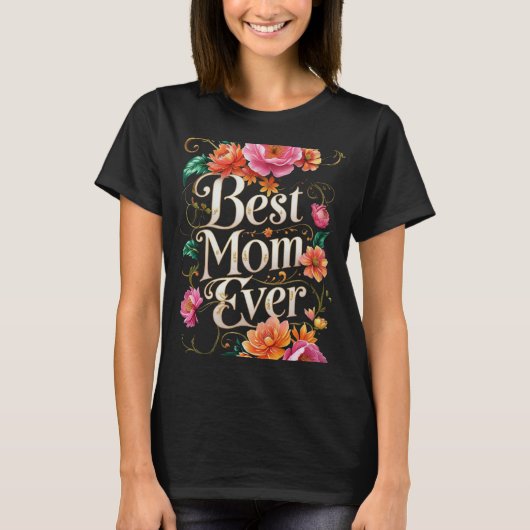T-shirt Meilleure maman jamais - Le parfait (Devant)