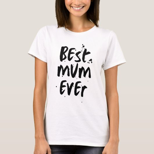 T-shirt Meilleure maman jamais moderne Simple fête des mèr (Devant)