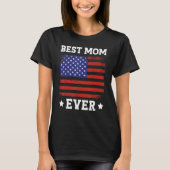 T-shirt Meilleure maman Jamais US American Flag Mère Fête  (Devant)