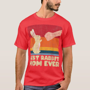 T-shirt Meilleure maman lapin jamais Bunny Farmer Zookeepe