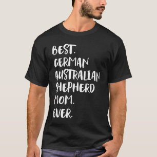 T-shirt Meilleure maman Shepherd Australien Allemand de to