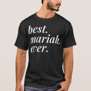T-shirt Meilleure Mariah jamais nom femme personnalisée Fi