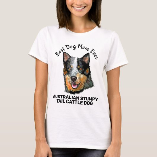 T-shirt Meilleure mère de chien Australian Stumpy Tail Cat (Devant)