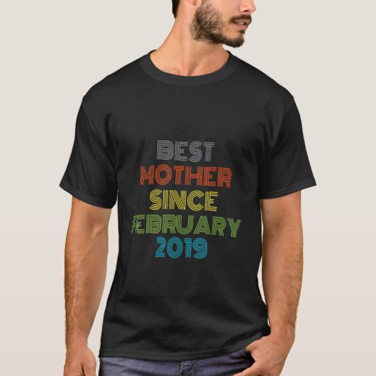 T-shirt Meilleure mère depuis février 2019 Cool présent (Devant)