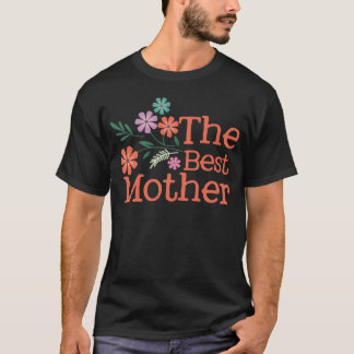 T-shirt Meilleure Mère drôle