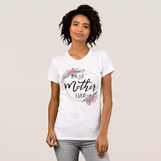 T-shirt Meilleure mère jamais (Devant entier)