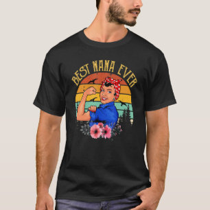 T-shirt Meilleure Nana Jamais Grand-mère Drôle Fête des Mè