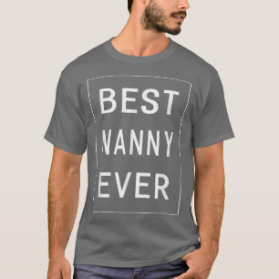 T-shirt Meilleure nounou jamais grands cadeaux femmes gran