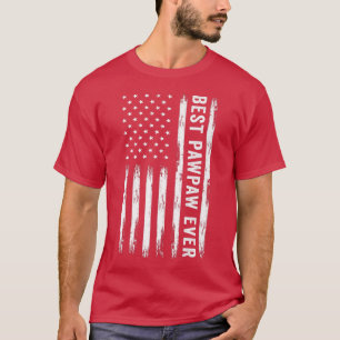 T-shirt Meilleure Pawpaw jamais drapeau américain drôle Fê