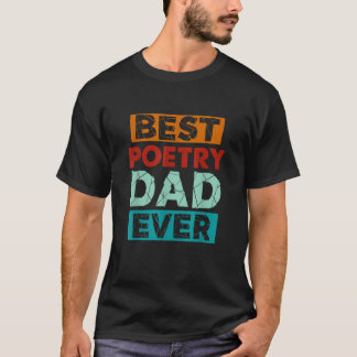 T-shirt Meilleure poésie Papa Jamais Drôle Poésie Papa