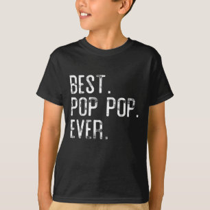 T-shirt Meilleure pop pop Ever cadeau de jour père pour po