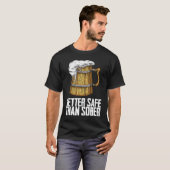 T-shirt Meilleure sécurité que Sober (Devant entier)