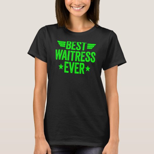 T-shirt Meilleure serveuse jamais 3 (Devant)