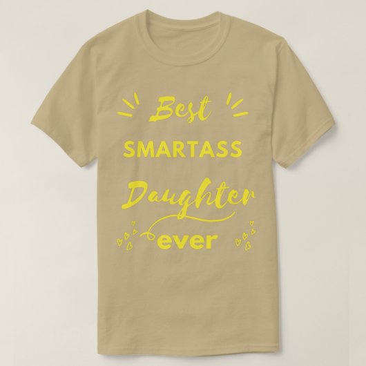 T-shirt meilleure smartass fille evere drôle cadeau fille  (Design devant)