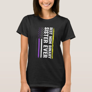T-shirt Meilleure Soeur Non Binaire Jamais Non Binbinaire