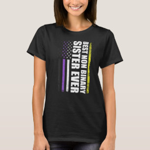 T-shirt Meilleure Soeur Non Binaire Jamais Non Binbinaire