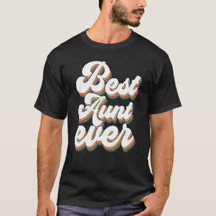 T-shirt Meilleure tante Jamais Tante Vie Niece Nephew Pour