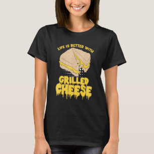 T-shirt Meilleure Vie Avec Sandwich Au Fromage Grillé Ques