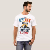 T-shirt Meilleure vue après l'ascension la plus difficile  (Devant entier)