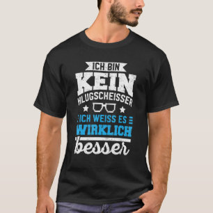 T-shirt Meilleures Connaissances Ich Bin Kein Klugscheisse