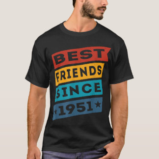 T-shirt Meilleurs Amis Depuis 1951 BFF Besties