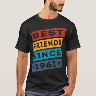 T-shirt Meilleurs Amis Depuis 1961 BFF Besties