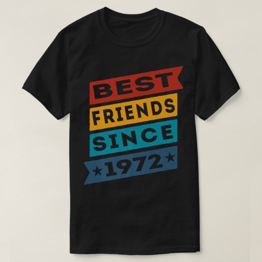 T-shirt Meilleurs Amis Depuis 1972 BFF Besties (Design devant)