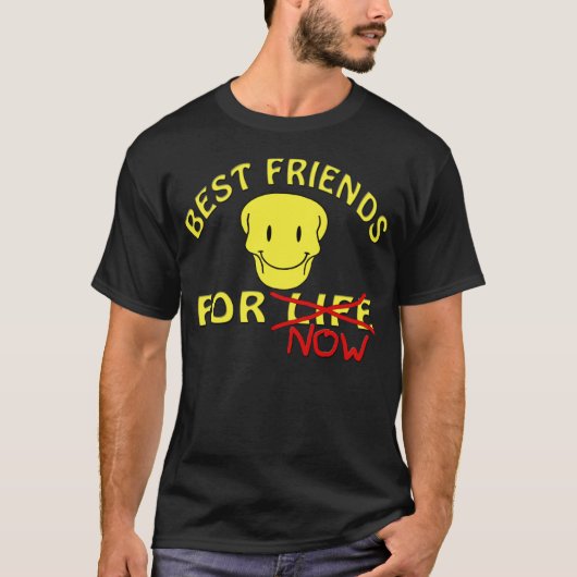T-shirt Meilleurs amis pendant la vie (Devant)