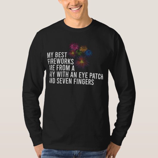T-shirt Meilleurs feux d'artifice Funny Pyrotechnie 4 juil (Devant)