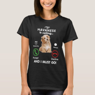 T-shirt Mein Havanais appel et riches muss gehen Havaneser