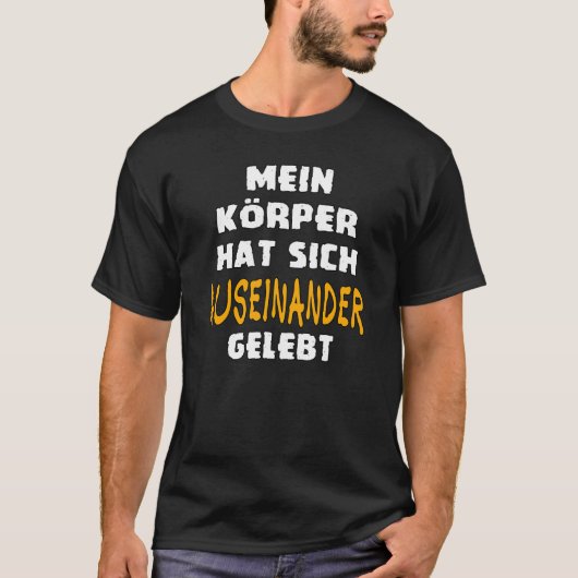 T-shirt Mein Körper Distinctive Slogan Quote [German Langu (Devant)