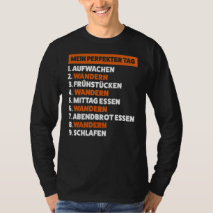 T-shirt mein perfekter tag 1. aufwachen, 2. wandern wander