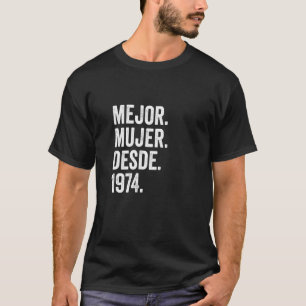 T-shirt Mejor Mujer Desde 1974 48e anniversaire du Mariage