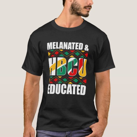 T-shirt Melanated HBCU Educated Historical Black College (Devant)