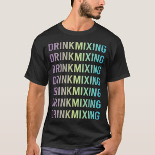 T-shirt Mélange de boissons Mixologue Mixologie Service de