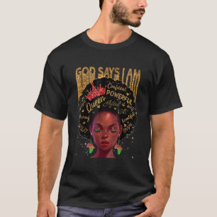 T-shirt Melanin African American Girl God Dit Que Je Suis