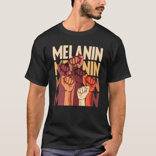 T-shirt Melanin Fist Hands African Pride Black History Mon (Devant)