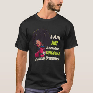 T-shirt Melanin Phénomène Femmes Mes ancêtres WilLD Dre