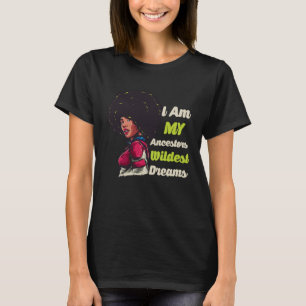 T-shirt Melanin Phénomène Femmes Mes ancêtres WilLD Dre