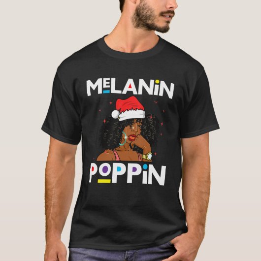 T-shirt Melanin Poppin Noël Black Girl Magic Ugly Xma (Devant)