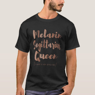 T-shirt Melanin Sagittarius Queen C'est mon excuse Zodiac