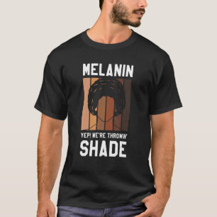 T-shirt Mélanine Oui nous jetons de l'ombre Cheveux afro D