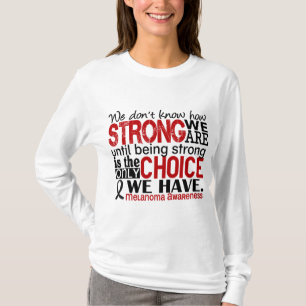 T-shirt Mélanome comme nous forts sommes