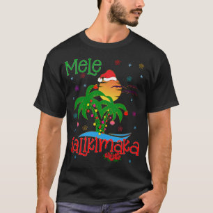 T-shirt Mele Kalikimaka Hawaiian Joyeux Noël Aloha Mat