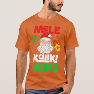 T-shirt Mele Kalikimaka Hawaiian Joyeux Noël Hawaii Me Haw