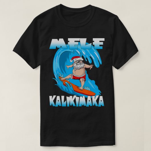 T-shirt Mele Kalikimaka Noël Sur Hawaii Santa Claus Su (Design devant)